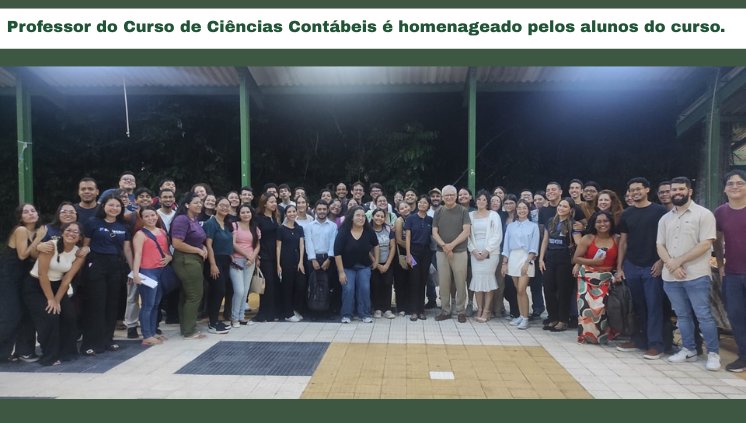 Professor é homenageado pelos alunos do Curso de Ciências Contábeis.